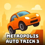 Metropolis Auto Trick 3 - Strike Challenge game